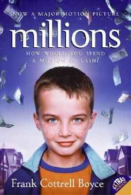 Millions by Frank Cottrell Boyce