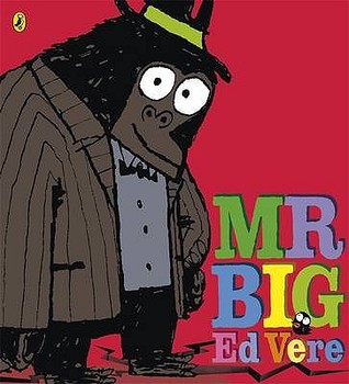 Mr Big by Ed Vere