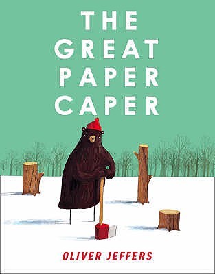 The Great Paper Caper by Oliver Jeffers