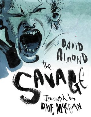 The Savage by David Almond